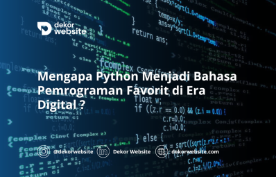 Mengapa Python Menjadi Bahasa Pemrograman Favorit di Era Digital ?