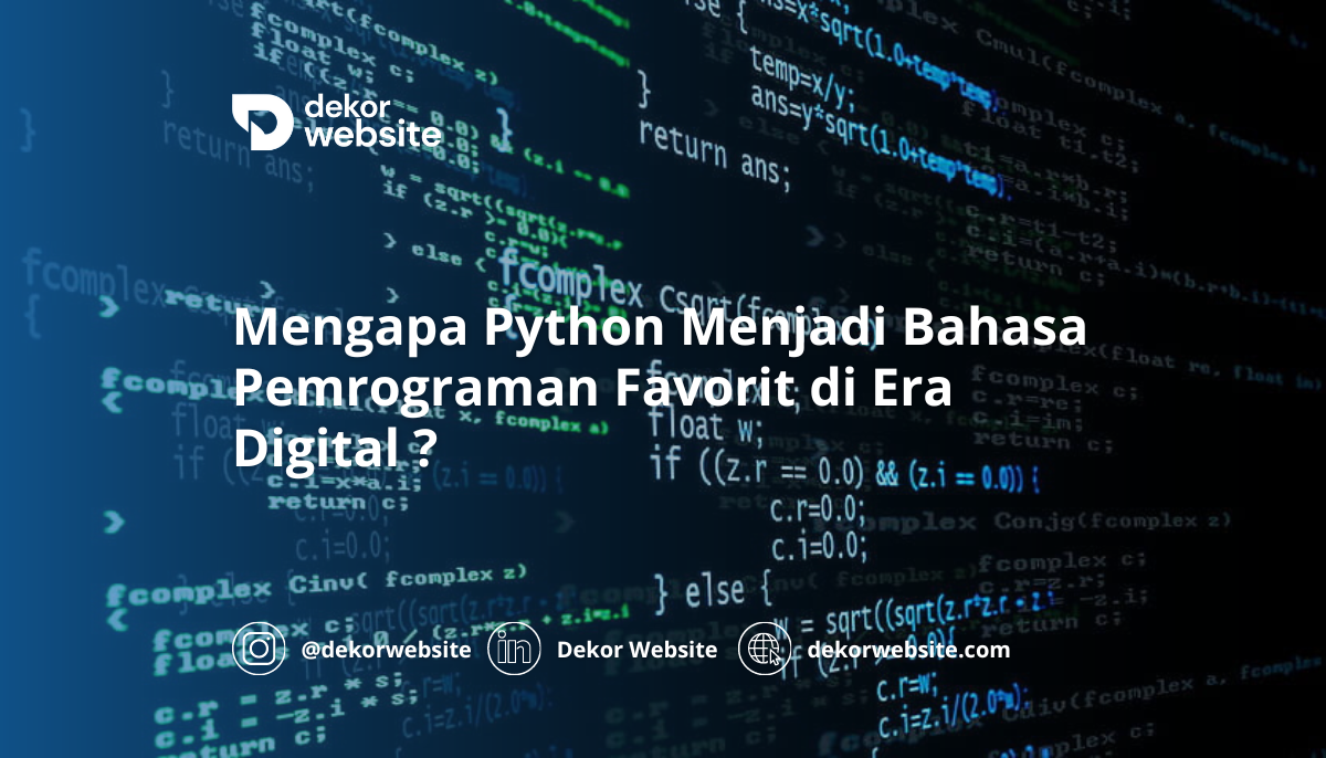 Mengapa Python Menjadi Bahasa Pemrograman Favorit di Era Digital ?