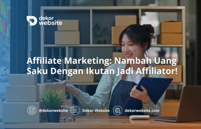 Affiliate Marketing: Nambah Uang Saku Dengan Ikutan Jadi Affiliator!