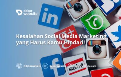 Kesalahan Social Media Marketing yang Harus Kamu Hindari!