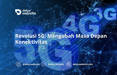 Revolusi 5G: Mengubah Masa Depan Konektivitas