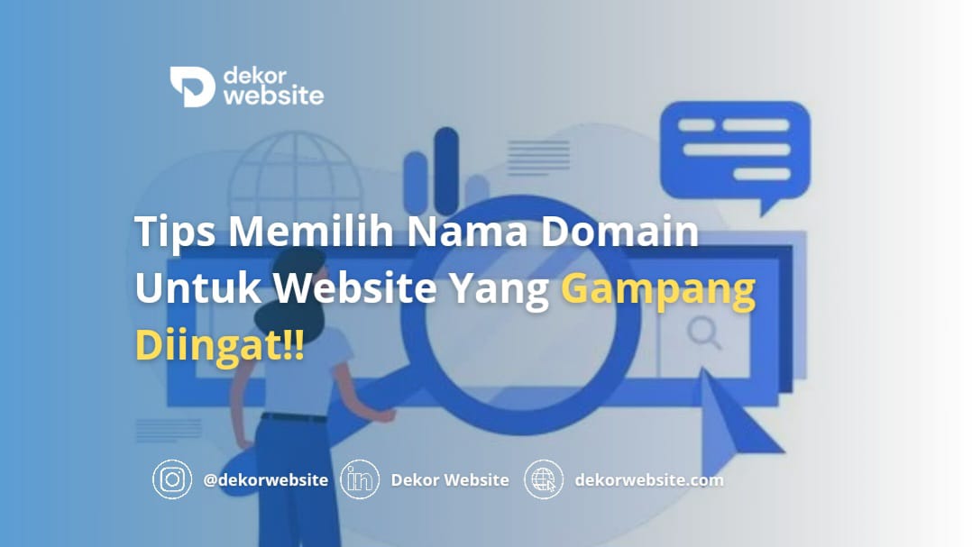 Tips Memilih Nama Domain Untuk Website Yang Gampang Diingat!!