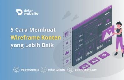 5 Strategi Membuat Wireframe Konten yang Lebih Optimal demi Meningkatkan Pengalaman Pengguna