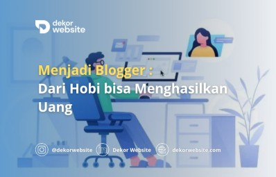 Menjadi Blogger Profesional: Mengubah Hobi Menjadi Sumber Penghasilan Yang Potensial