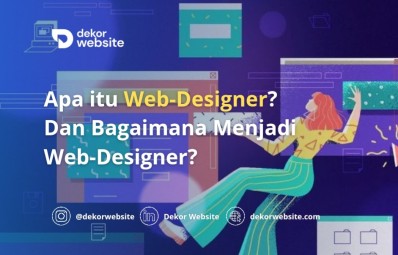 Apa itu Web-Designer? Dan Bagaimana Menjadi Web-Designer?