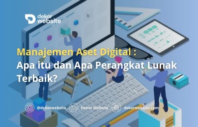 Manajemen Aset Digital: Apa itu dan Apa Perangkat Lunak Terbaik?